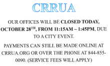 CRRUA offices will be closed from 11:15 a.m. - 1:45 p.m. today, Oct. 28, 2026. Online payments can be made at crrua.org and by phone at 844-855-0090. (Service fee will apply.)
