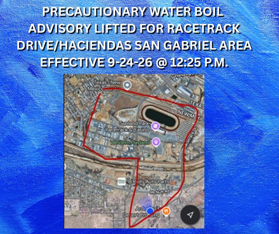 Update #5: Precautionary Water Boil Advisory Lifted for Racetrack Drive/Haciendas San Gabriel Area